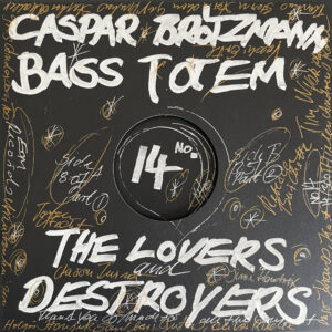 Caspar Brötzmann Bass Totem - The Lovers And Destroyers (EOM/Cargo, 11.10.2024) COVER
