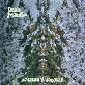 Dead Meadow - Voyager To Voyager (HPS, 28.03.2025) COVER