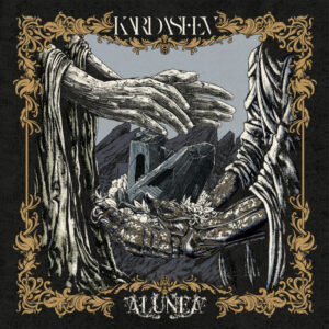 Kardashev - Alunea (Metal Blade Records, 25.04.2025)