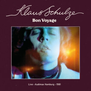 Klaus Schulze - Bon Voyage - Live Audimax Hamburg 1981 (SPV, 25.04.2025) COVER