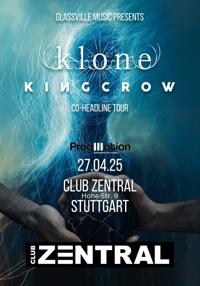 Co-Headliner-Konzert von Klone und Kingcrow im Club Zentral in Stuttgart am 27.04.2025
