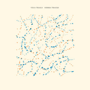 Vega Trails - Sierra Tracks (Gondwana, 28.03.2025) COVER