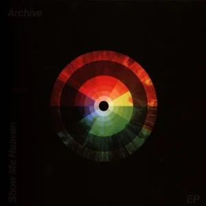 Archive - Show Me Heaven (EP) (Dangervisit/[PIAS], 12.04.2025/09.05.2025) COVER