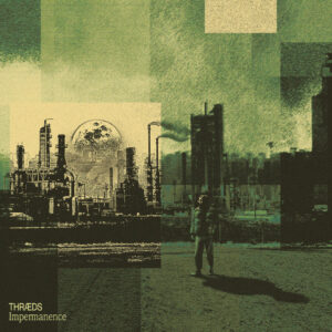 THRÆDS - Impermanence (Octopus Rising/Argonauta, 06.06.2025) COVER