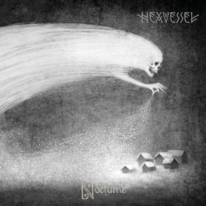 Hexvessel - Nocturne (ProphecyProds, 13.06.2025) COVER