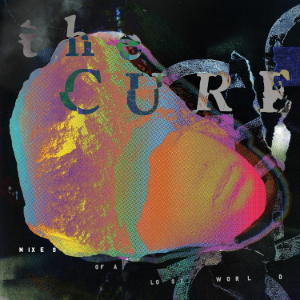 The Cure - Mixes Of A Lost World (Fiction Records/Polydor, 13.06.2025)
