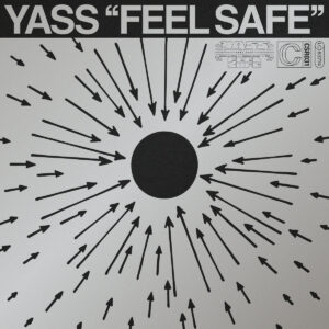 Yass - Feel Safe (Crazysane Records, 06.06.2025) COVER