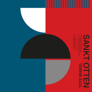 Sankt Otten - Tote Winkel (Denovali Records/Cargo, 06.06.2025)