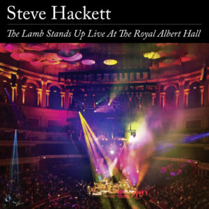 Steve Hackett - The Lamb Stands Up Live At The Royal Albert Hall (InsideOut Music/Sony Music, 11.07.2025)