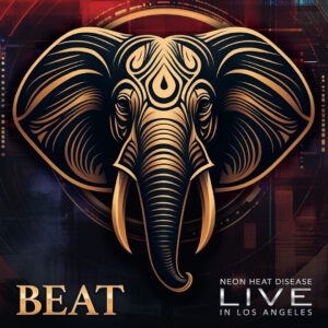 Beat - Neon heat Disease Live In los Angeles (InsideOutMusic/Sony Music</a>; 26.09.2025)
