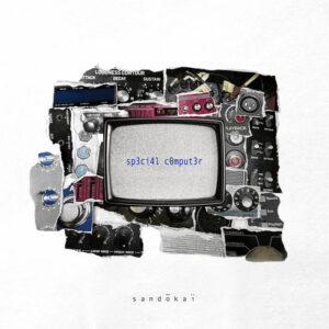Sandōkaï - Special Computer (Eigenveröffentlichung; 24.10.2025)