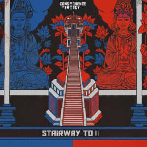 Consequence Of Energy - Stairway To 11 (EP) (Los Lobos Records/Awal; 17.10.2025)
