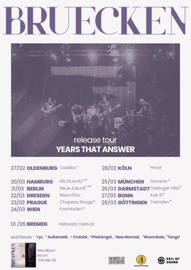 BetreutesProggen proudly presents: BRUECKEN - "Years that Answer" Release Tour