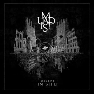 Maudits - In Situ (Album 2025)