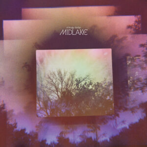 Midlake - A Bridge To Far (Bella Union; 07.11.2025)