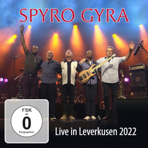 Spyro Gyra - Live In Leverkusen 2022