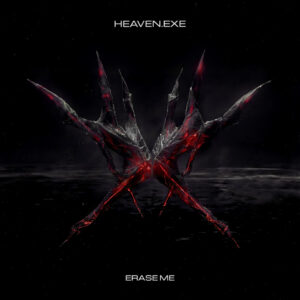 HEAVEN.EXE - Erase Me (Blood Blast - Fateful Records/Believe; 27.03.2026)