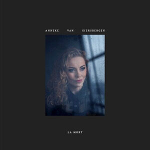 Anneke van Giersbergen - La Mort (EP) (Label Mates, 27.03.2026)