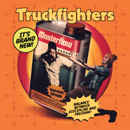 Truckfighters - Masterflow (Fuzzorama Records/Cargo, 10.04.2026)