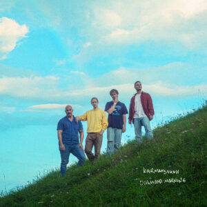 Karmanjakah - Diamond Morning (Eigenveröffentlichung, 08.05.2026)