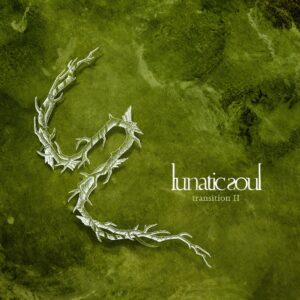 Lunatic Soul - Transition II (Kscope/Edel; 26.06.2026)