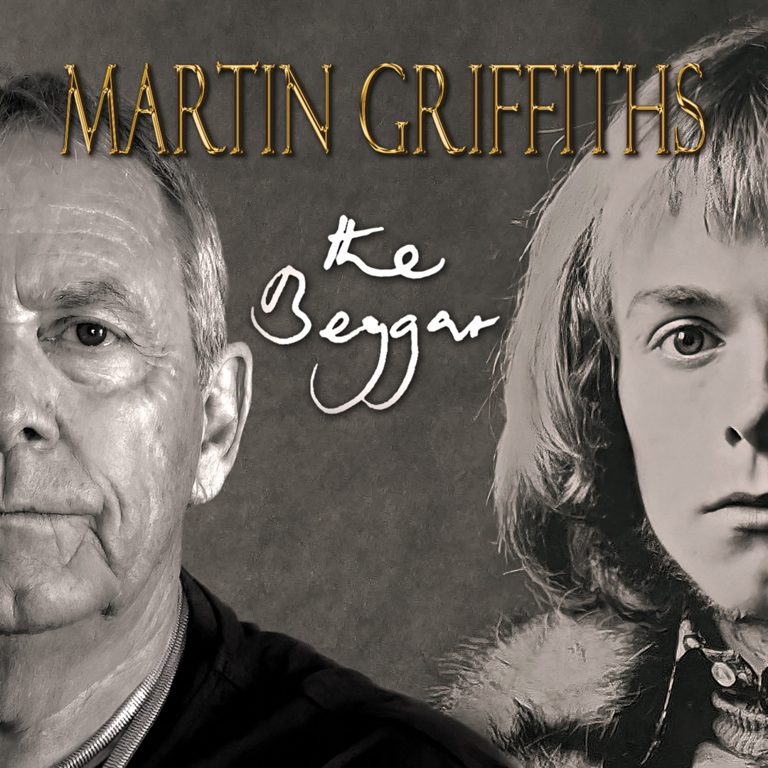 Martin Griffiths – The Beggar (Beggarman Music, 21.05.2026)