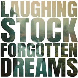 Laughing Stock - Forgotten Dreams (EP) (Apollon Records Prog, 28.08.2026)