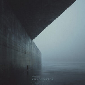 Hippotraktor - Annihilist (Pelagic Records/Cargo; 02.10.2026)