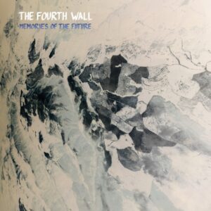The Fourth Wall - Memories Of The Future (DevilDuck Records/Indigo; 28.08.2026)
