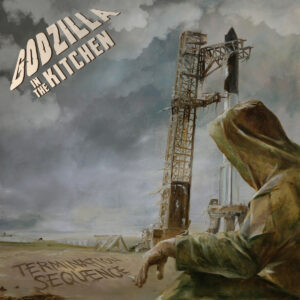 Godzilla In The Kitchen - Termination Sequence (Tonzonen Records/Cargo; 32.10.2026)